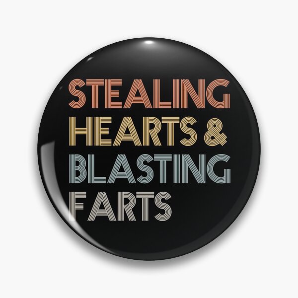 Item preview, Stealing Hearts And Blasting Farts designed and sold by kindxinn.