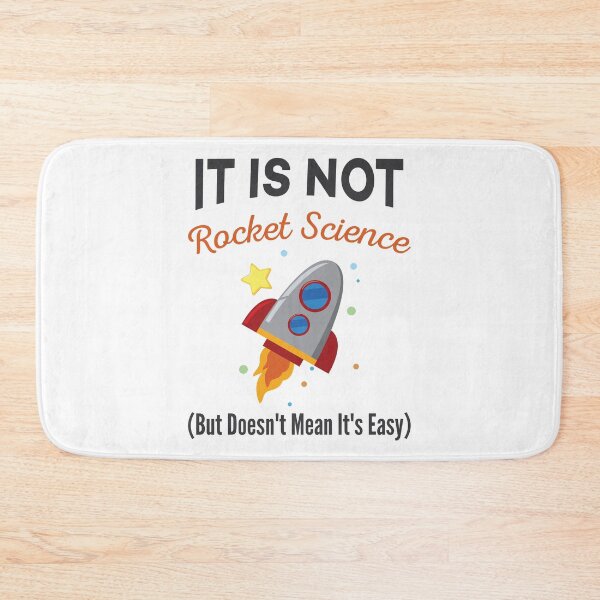 Item preview, It Is Not Rocket Science - Funny Space Sarcasm Humor for "Not Smart" People designed and sold by Scratches Tees.