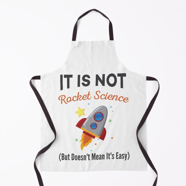 Item preview, It Is Not Rocket Science - Funny Space Sarcasm Humor for "Not Smart" People designed and sold by Scratches Tees.