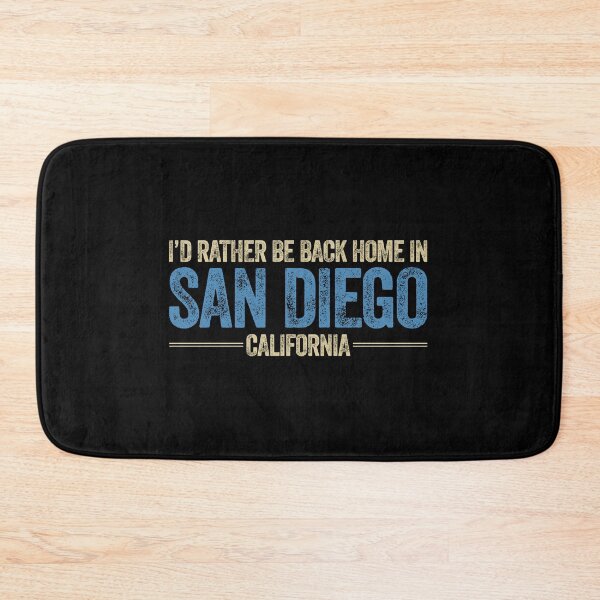 Item preview, I'd Rather Be Back Home In San Diego California designed and sold by AlanPhotoArt.