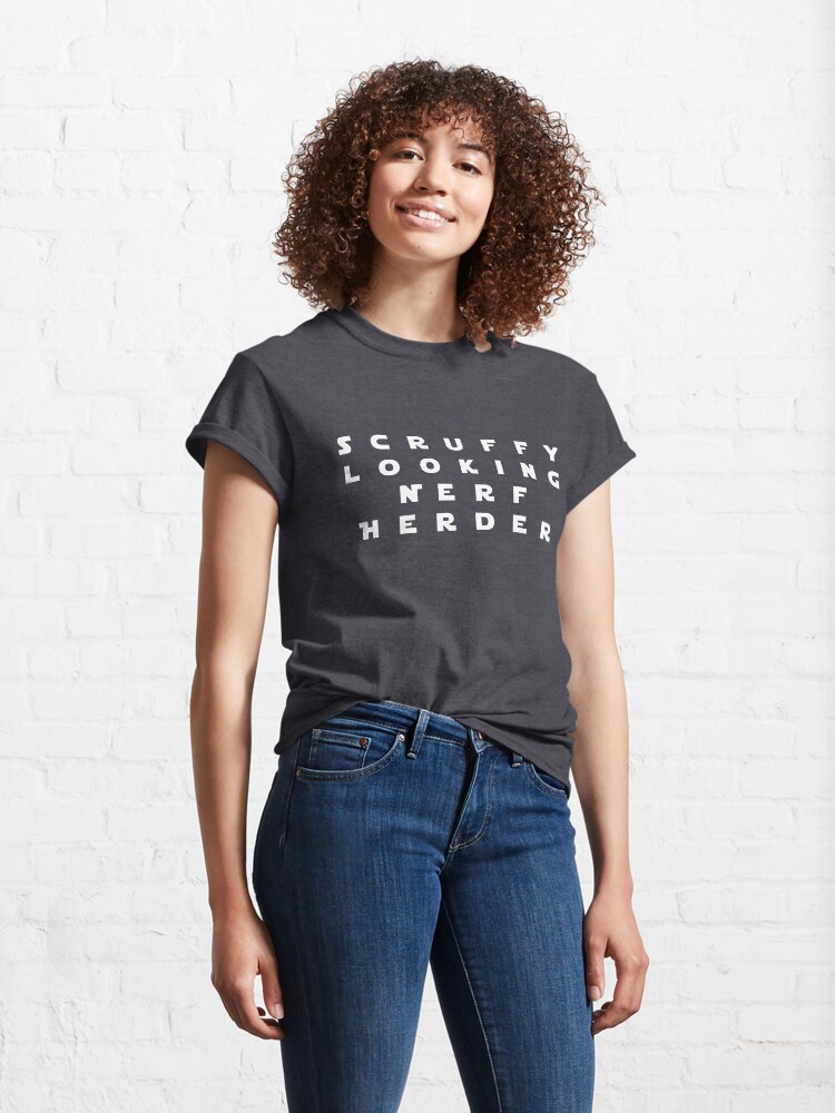 scruffy looking nerf herder shirt