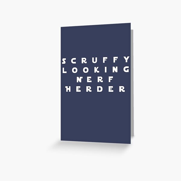 Item preview, 'Scruffy Looking Nerf Herder' designed and sold by JurassicArt.