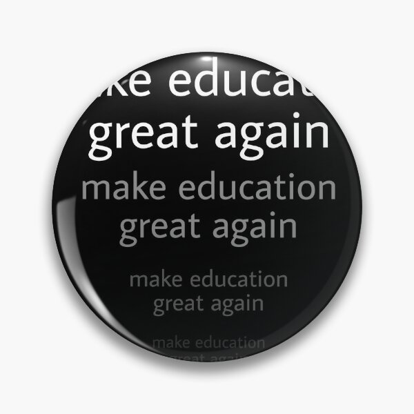 Item preview,  Make education great again designed and sold by mevalona.