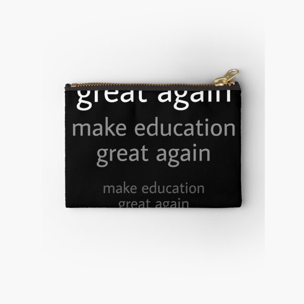Item preview, Make education great again designed and sold by mevalona.