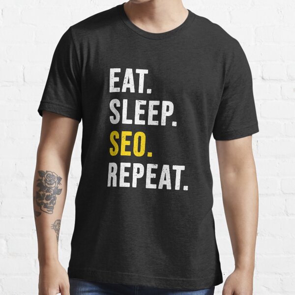 Item preview, Eat Sleep SEO Repeat Funny gift for SEO-specialist designed and sold by maxarus.