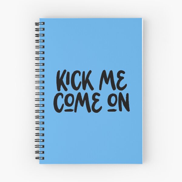 Item preview, Kick me, come on designed and sold by letterbrighter.