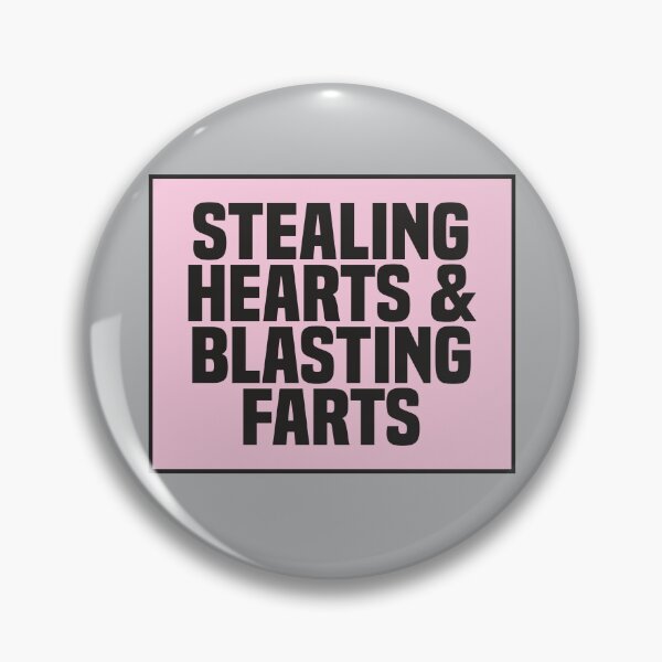 Item preview, Stealing Hearts And Blasting Farts designed and sold by kindxinn.
