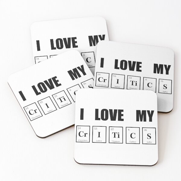 Item preview, I Love My Critics designed and sold by Aethel84.