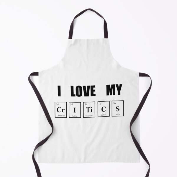 Item preview, I Love My Critics designed and sold by Aethel84.