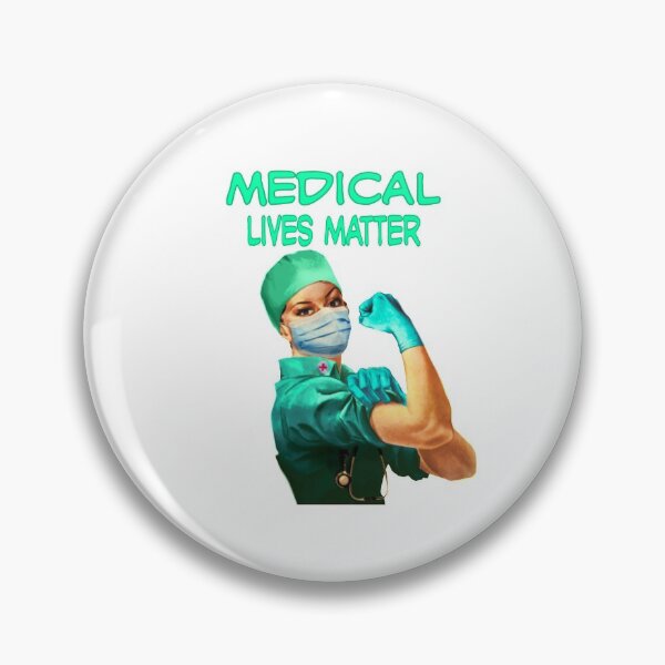 Item preview, Medical lives matter designed and sold by TotalCFL.