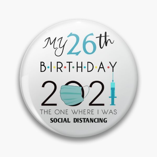 Item preview, Funny 26th Birthday Quarantine Social Distancing Gift,26th birthday quotes 2021,26th Birthday Party Ideas for Him, romantic birthday 26 years old  designed and sold by Essakhi12.