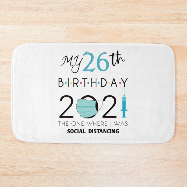 Item preview, Funny 26th Birthday Quarantine Social Distancing Gift,26th birthday quotes 2021,26th Birthday Party Ideas for Him, romantic birthday 26 years old  designed and sold by Essakhi12.