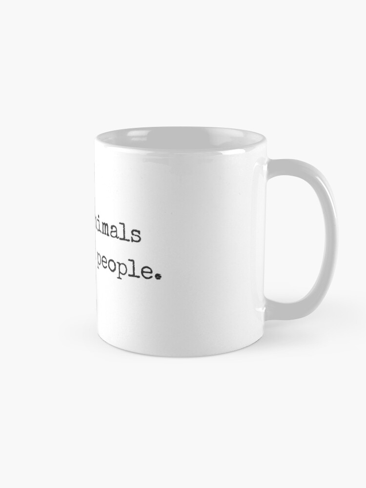 Alternate view of I like animals more than people. Mug