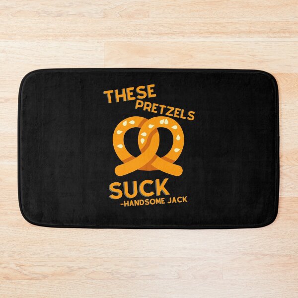 Item preview, These Pretzels Suck! - Handsome Jack, Borderlands designed and sold by LittleBitDarker.