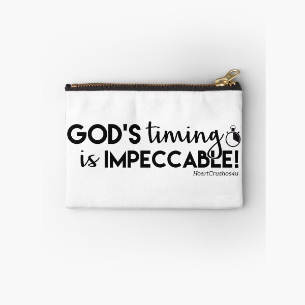 Item preview, God's timing is Impeccable designed and sold by HeartCrushes4u.