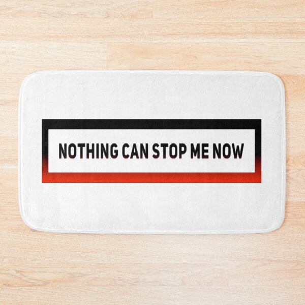 Item preview, Nothing Can Stop Me Now (Version #2) designed and sold by UnicornPeeps.