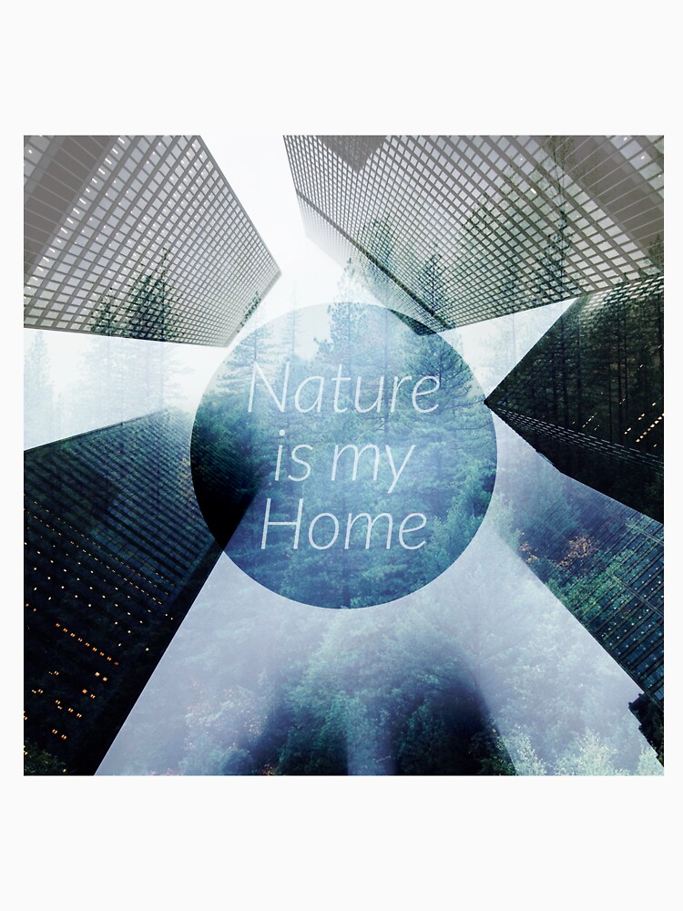 Nature is my Home von riepmich