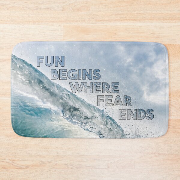Item preview, Fun Begins Where Fear Ends | Fun Quote Design designed and sold by BestBash.