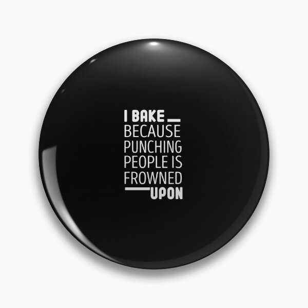 Item preview, i bake because punching people is frowned upon Funny Baker Gift designed and sold by Chamssou.