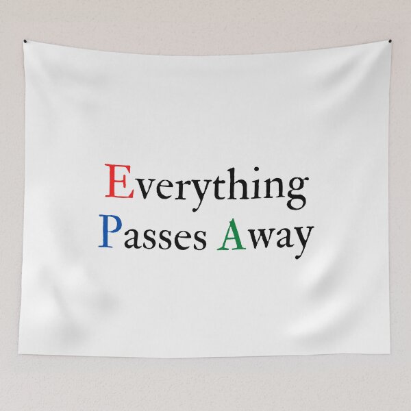 Item preview, Everything Passes Away designed and sold by aliaiffa.