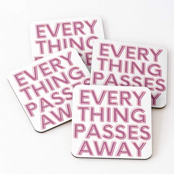 Item preview, Everything Passes Away designed and sold by aliaiffa.