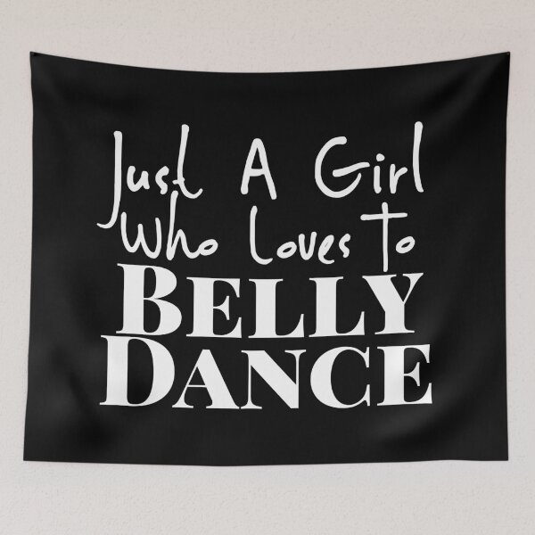 Item preview, Just A Girl Who Loves To Belly Dance designed and sold by meleyart.