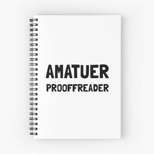 Item preview, Amatuer Proofreader designed and sold by TheBestStore.