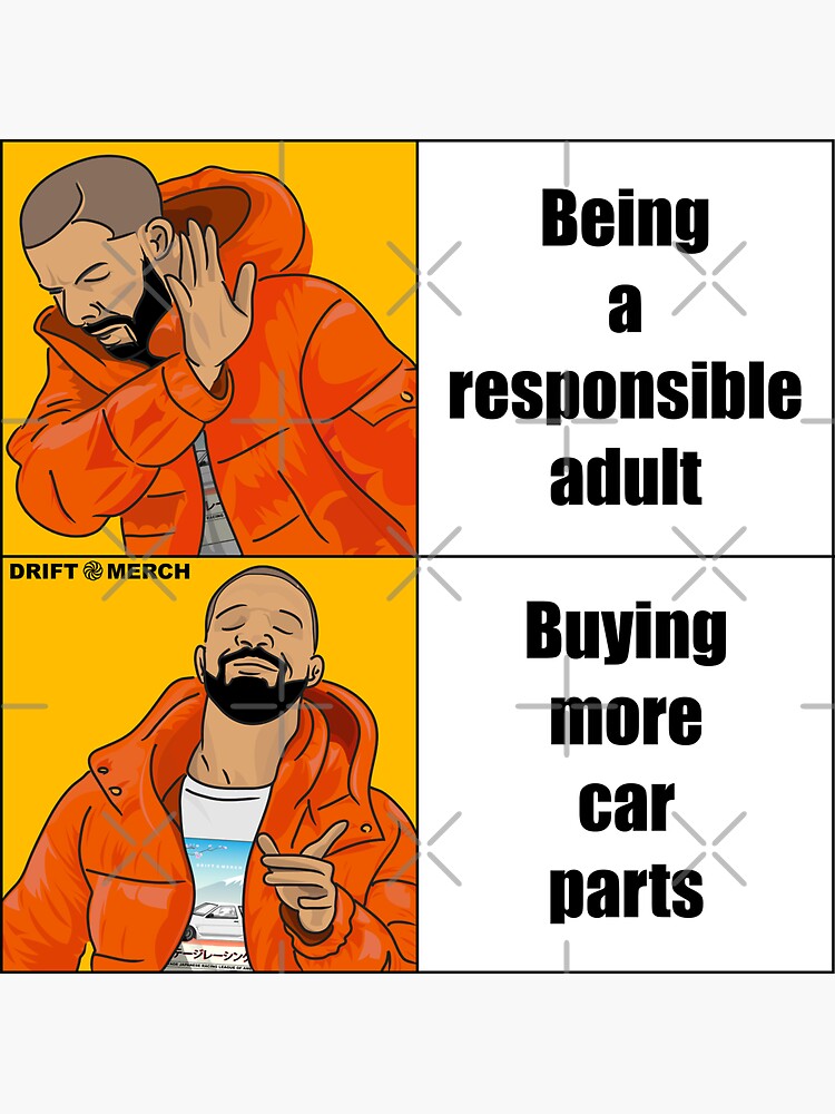 Thumbnail 3 of 3, Sticker, Responsible Adult Buying More Car Parts Funny Meme designed and sold by driftmerch.