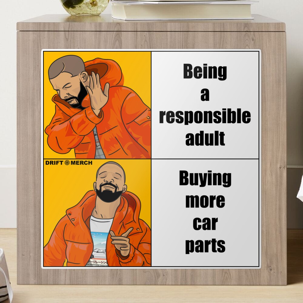 Responsible Adult Buying More Car Parts Funny Meme Sticker