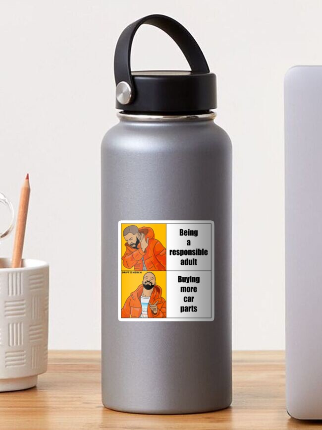 Thumbnail 1 of 3, Sticker, Responsible Adult Buying More Car Parts Funny Meme designed and sold by driftmerch.