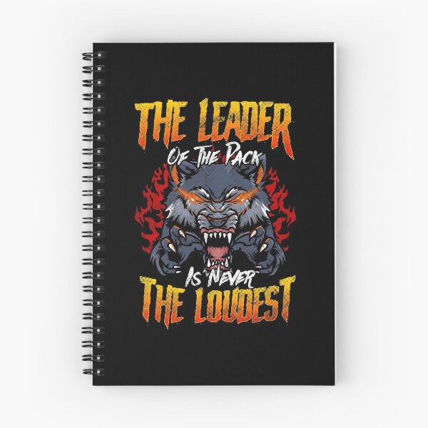 Item preview, The Leader Of The Pack Is Never The Loudest Wolf designed and sold by perfectpresents.