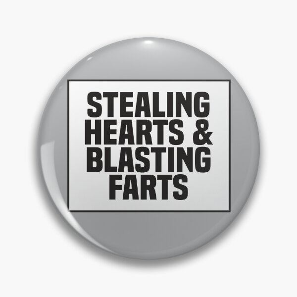 Item preview, Stealing Hearts And Blasting Farts designed and sold by kindxinn.
