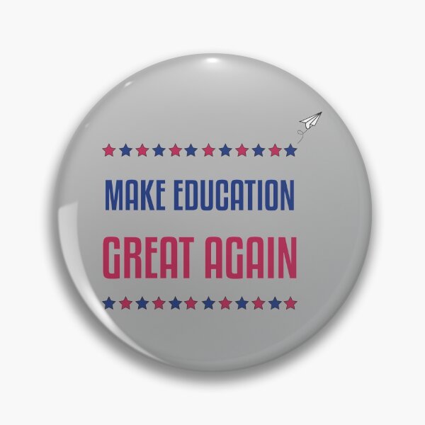 Item preview, Make education great again designed and sold by Sarax isaacus.
