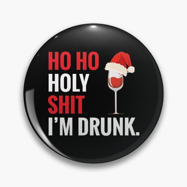 Item preview, Ho Ho Holy Shit I'm Drunk Funny Christmas Xmas Wine designed and sold by TooFlyDesign.
