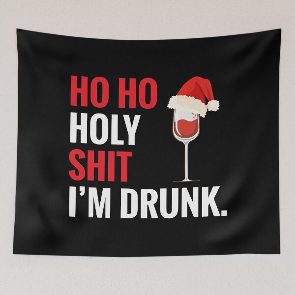Item preview, Ho Ho Holy Shit I'm Drunk Funny Christmas Xmas Wine designed and sold by TooFlyDesign.