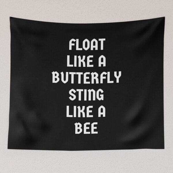 Item preview, Float Like A Butterfly Sting Like A Bee Great Gift Quote designed and sold by giftsbyminuet.