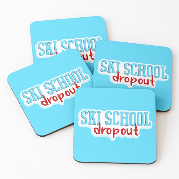 Item preview, Ski school dropout designed and sold by DeliriousSteve.