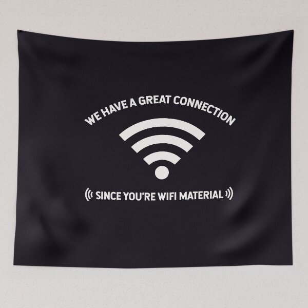 Item preview, We Have A Great Connection Since You're Wifi Material Wifey Valentine's Day Wedding Anniversary Funny Pun Love Wi-Fi designed and sold by gkao.