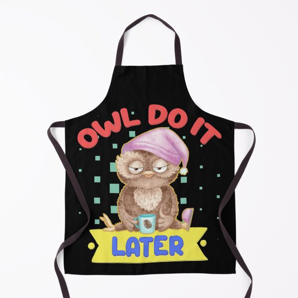 Item preview, Owl Do It Later Funny Novelty Gifts designed and sold by Nzgiftsandmore.