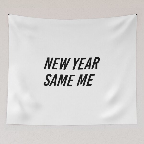 Item preview, New Year Same Me - Funny Shirts, Stickers, and More designed and sold by itswillharris.