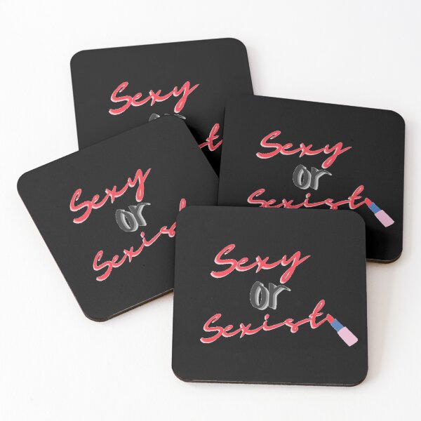 Item preview, "Sexy or Sexist" Antoine Quote designed and sold by alanaf1.