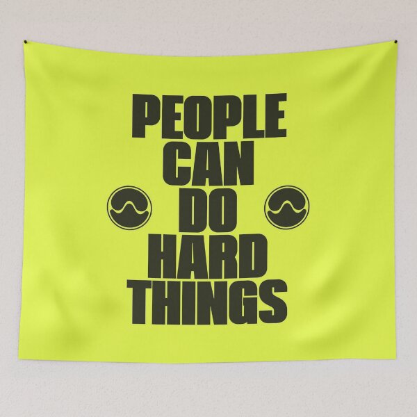 Item preview, People Can Do Hard Things Lady Gaga Promotional Chromatica Message designed and sold by AlertStore.
