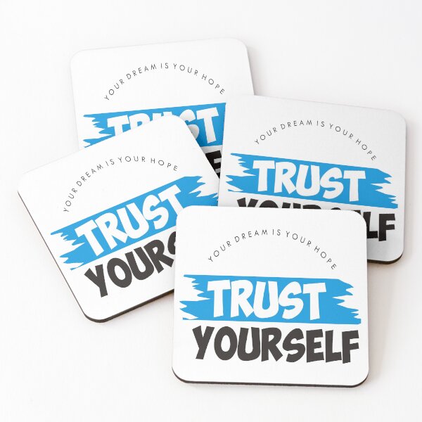 Item preview, Your Dream Is Your Hope Trust Yourself designed and sold by 2411.