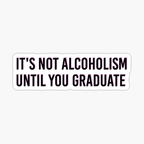 Item preview, IT'S NOT ALCOHOLISM UNTIL YOU GRADUATE - Funny College Tapestry designed and sold by itswillharris.