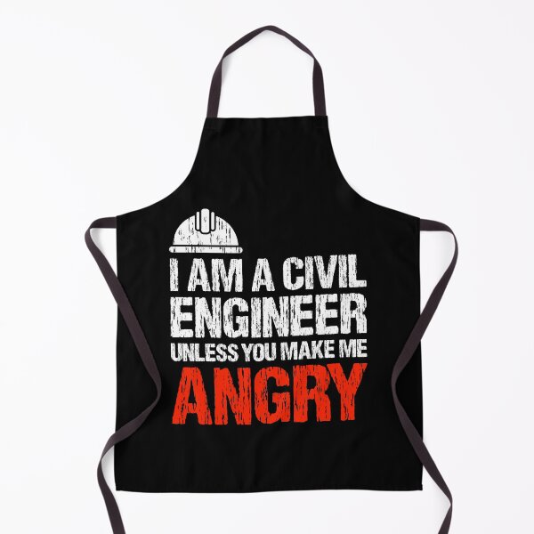 Item preview, I Am A Civil Engineer Unless You Make Me Angry designed and sold by Scottees.