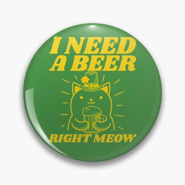 Item preview, I Need a Beer Right Meow Funny Beer Drinking Cat St Patricks Day designed and sold by alancrapopod.