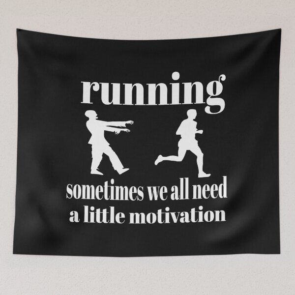 Item preview, RUNNING SOMETIMES WE ALL NEED A LITTLE MOTIVATION. designed and sold by leicha.