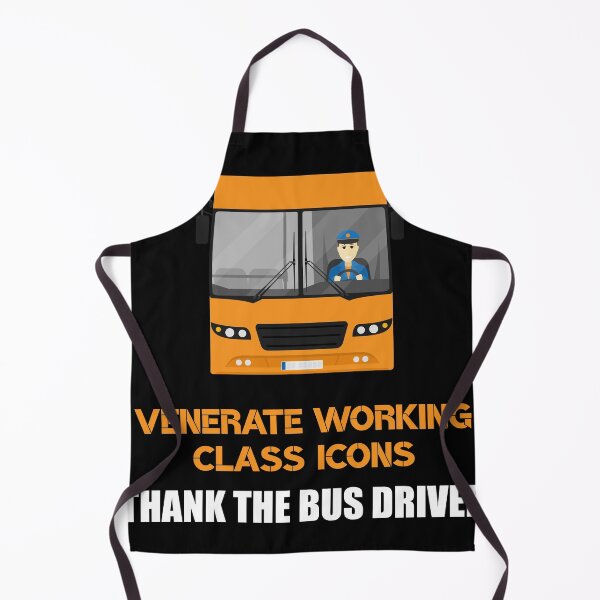 Item preview, venerate working class icons thank the bus driver designed and sold by LAST WEEK'S STOLEN AESTHETICS.