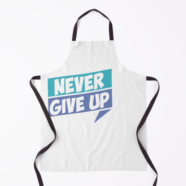 Item preview, Never Give Up designed and sold by 2411.