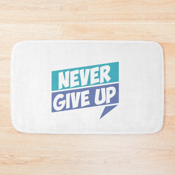 Item preview, Never Give Up designed and sold by 2411.
